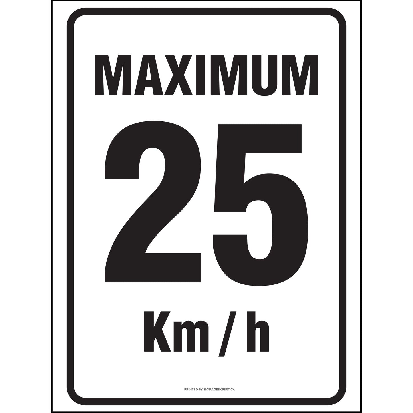 Maximum 25 Km/H