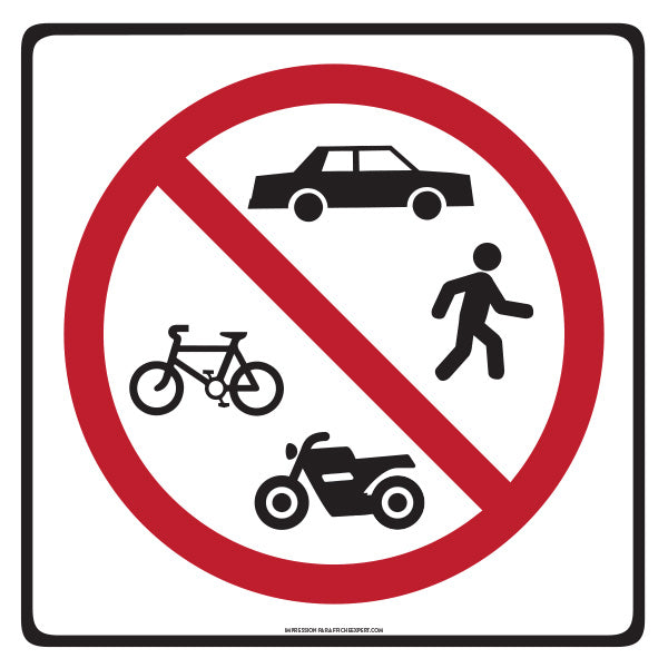 No Access to Vehicles, Pedestrians, Bicycles and Motorcycles