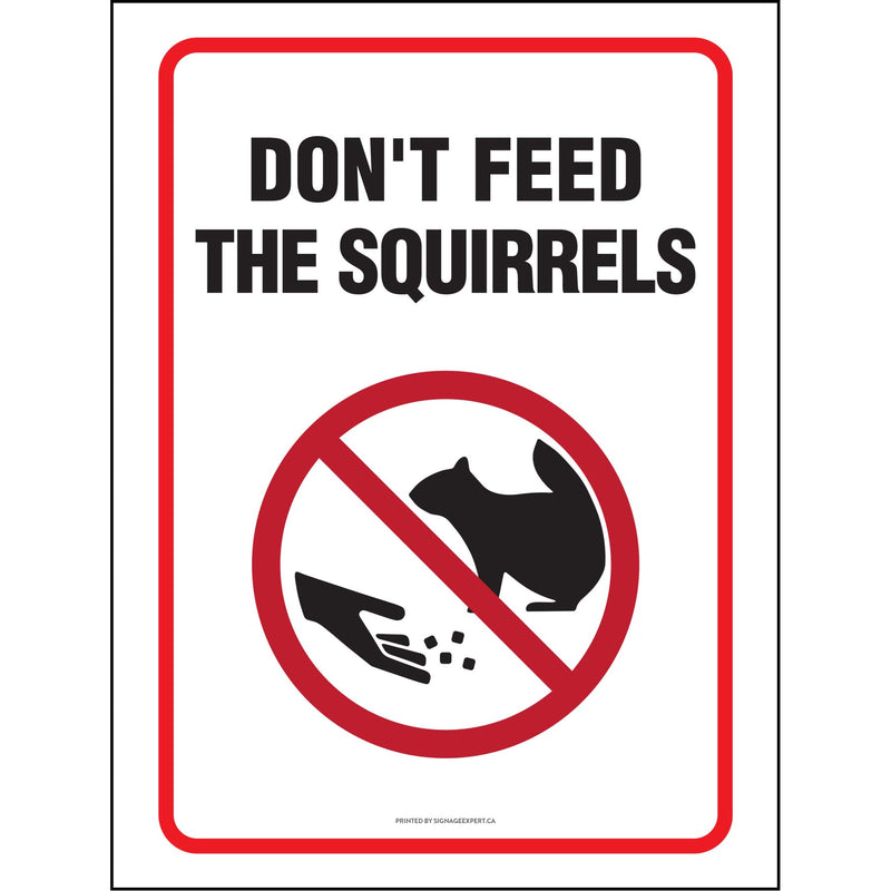 Do Not Feed The Squirrels
