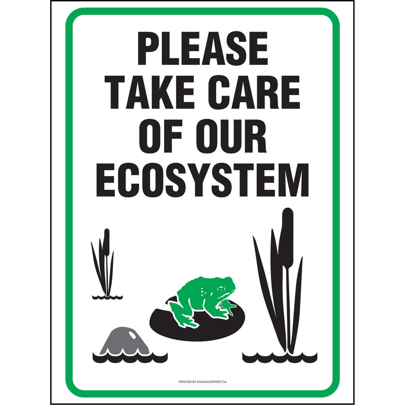 Take Care Of Our Ecosystem