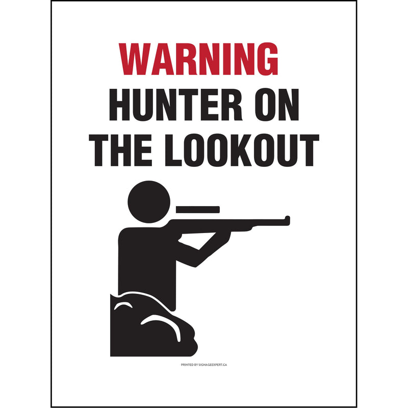 Caution: Hunter On The Lookout