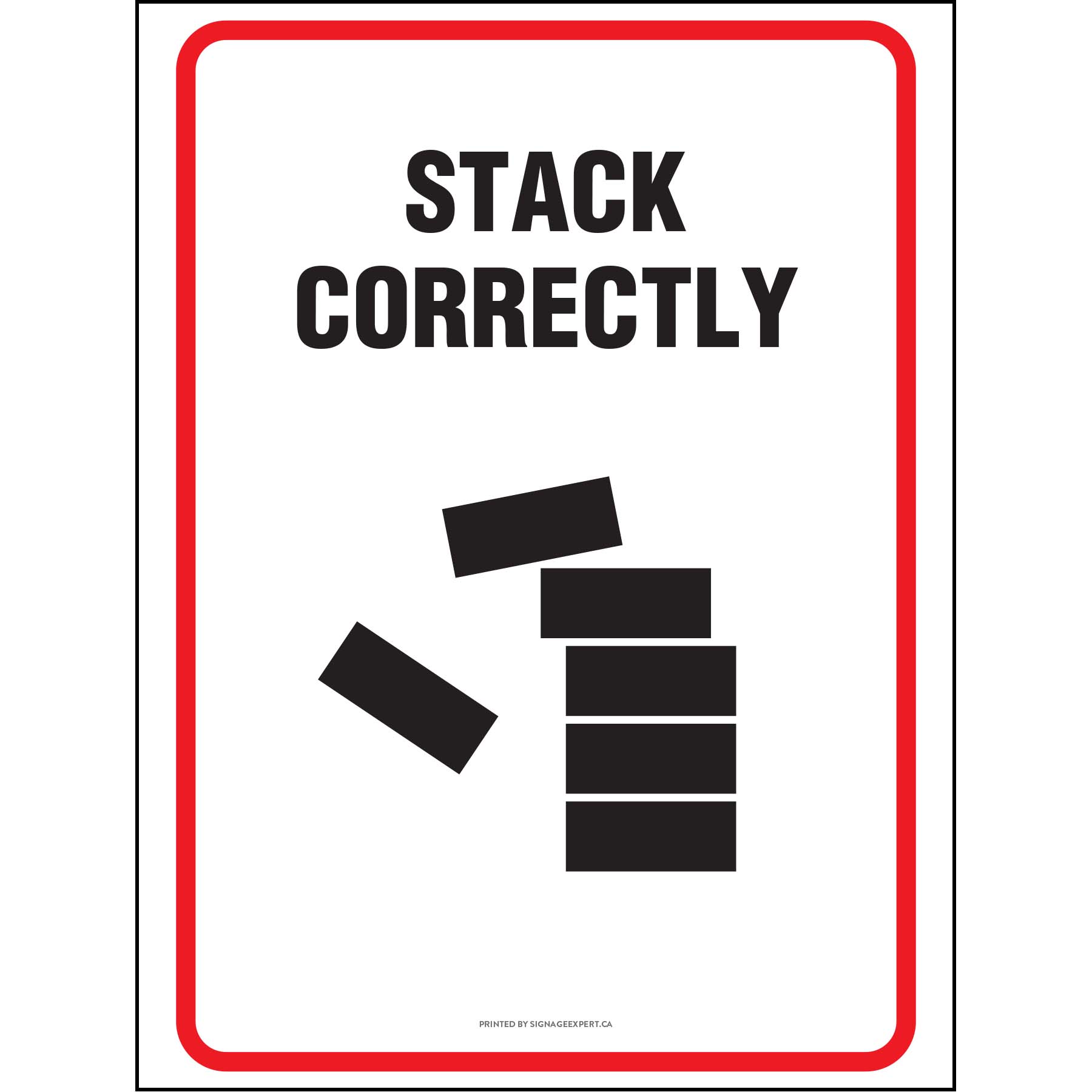 Stack Correctly – Signage Expert
