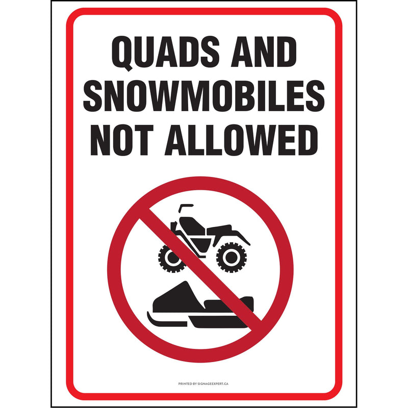 Quads & Snowmobiles Not Allowed