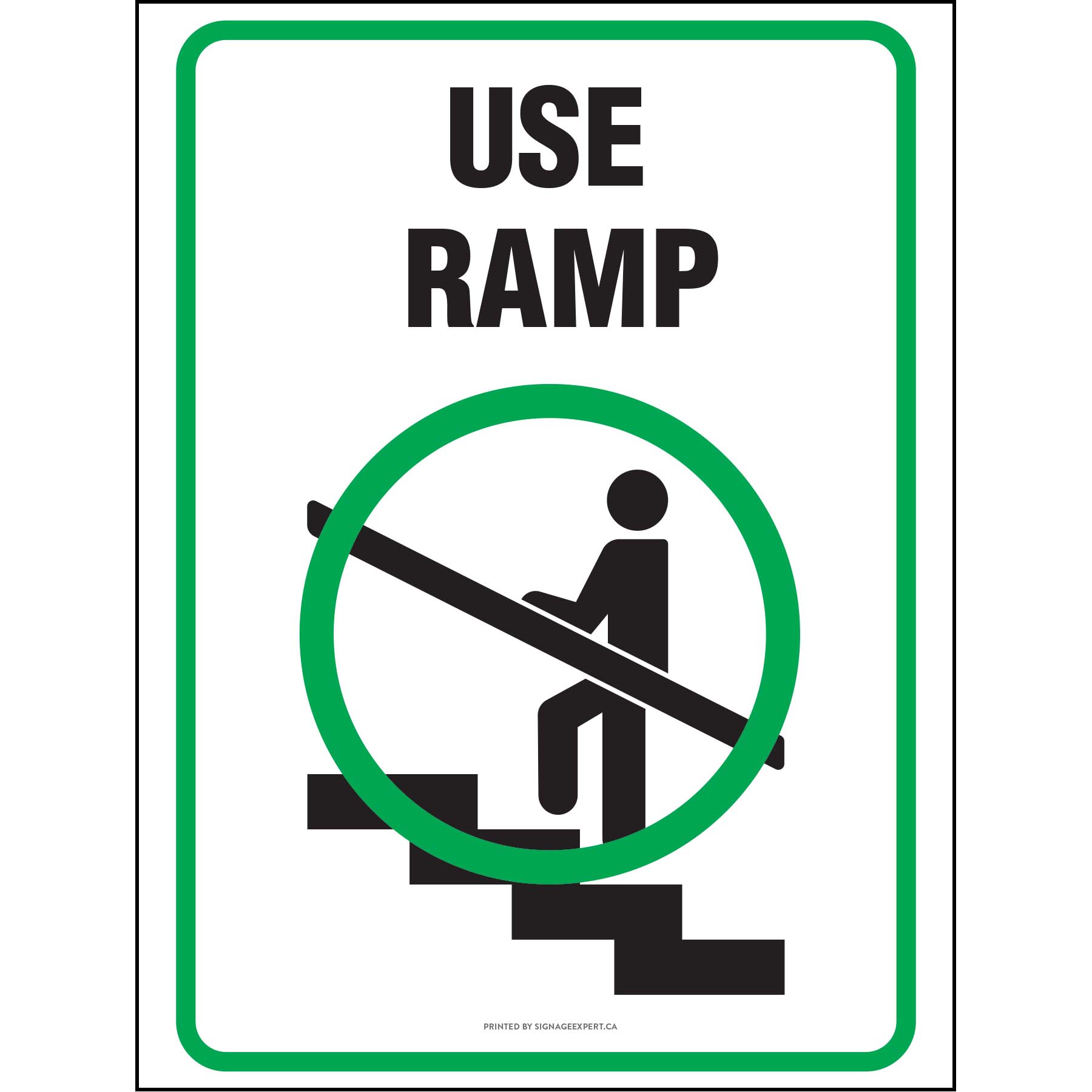 Always Use Ramp Sign Use Ramp – Signage Expert