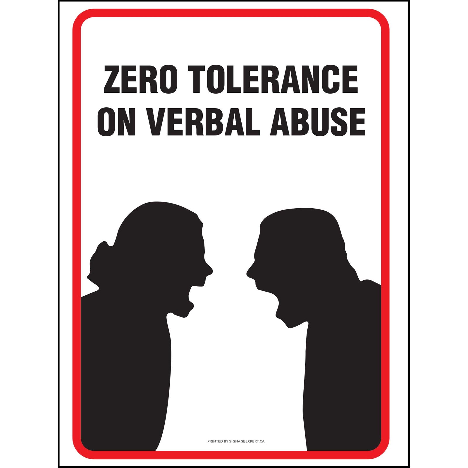 Zero Tolerance Verbal Abuse