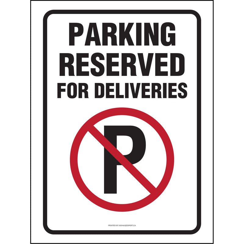 Parking Reserved for Deliveries