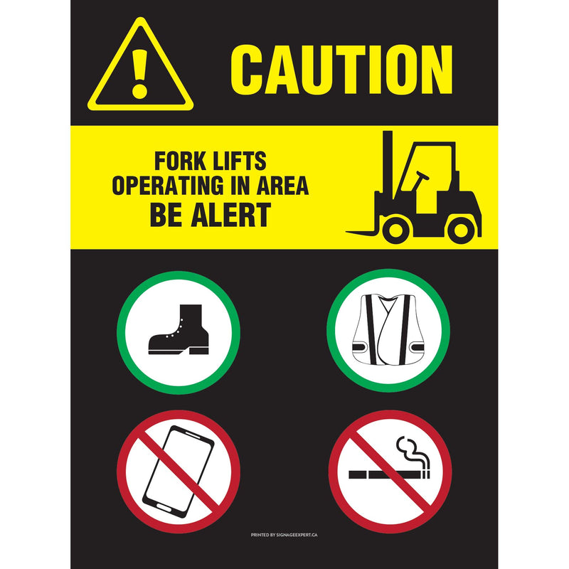 Caution Fork Lifts Operation Area Be Alert